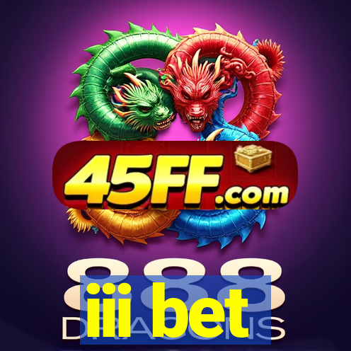 iii bet